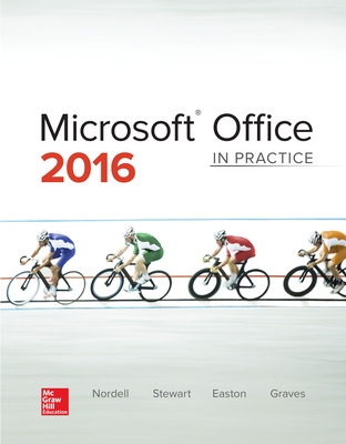 mcgraw/Microsoft Office 2016 In Practice by Nordell test bank