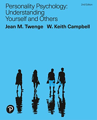 Personality Psychology Understanding Yourself and Others by Twenge 2e test bank  