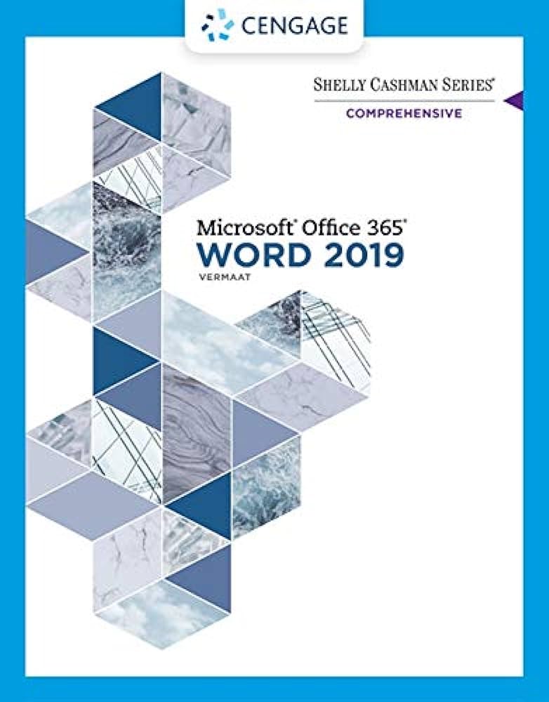 Shelly Cashman SeriesĀ® MicrosoftĀ® Office 365Ā® & Word 2019 Comprehensive by Vermaat Test Bank 