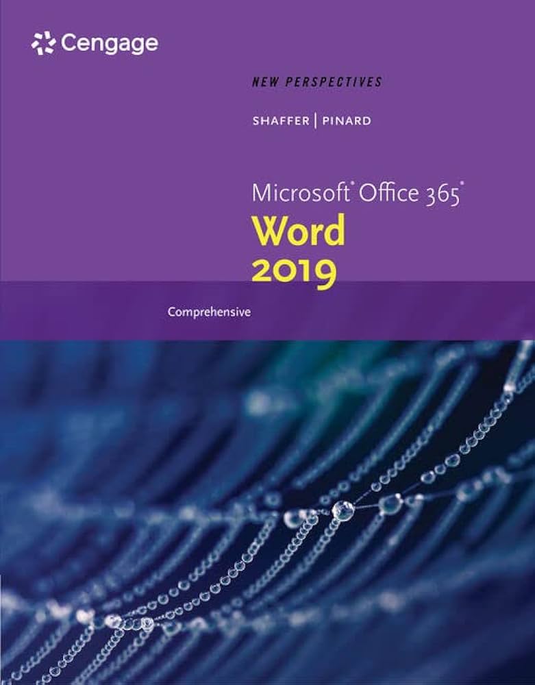 New Perspectives MicrosoftĀ® Office 365 & Word 2019 Comprehensive by Shaffer test bank 