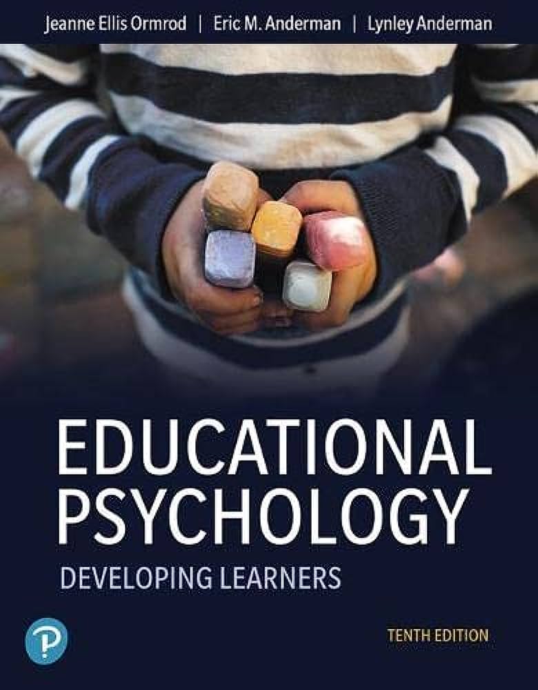 educational psychology developing learners by Ormrod 10e test bank 