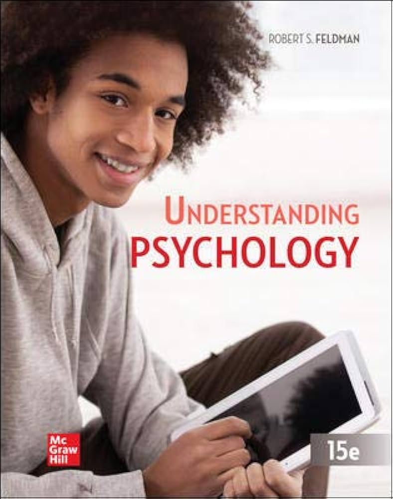 mcgraw/Understanding Psychology by Feldman 15e test bank 