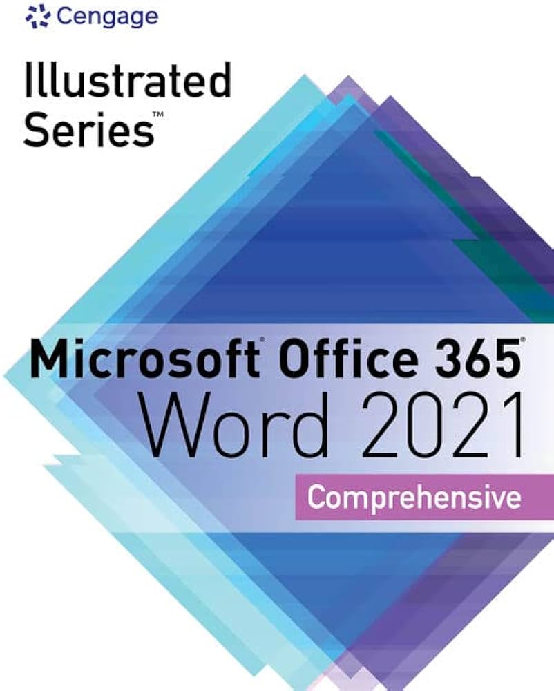 Illustrated SeriesĀ® Collection MicrosoftĀ® Office 365Ā® & WordĀ® 2021 Comprehensive by Duffy test bank 