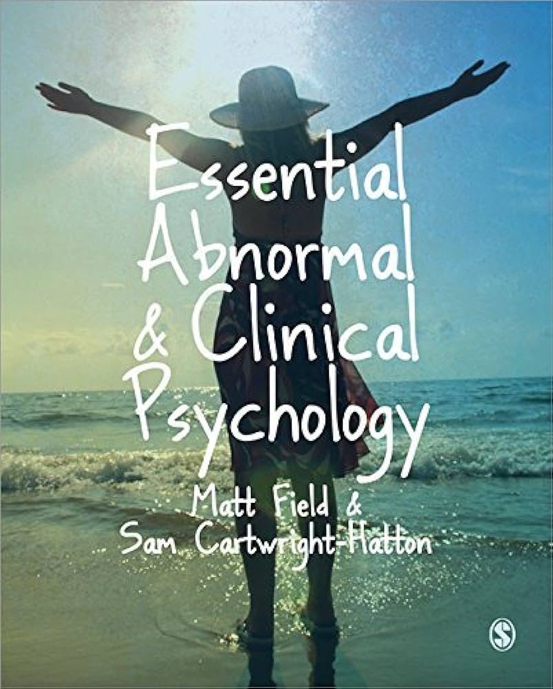 Essential Abnormal and Clinical Psychology by Field test bank  