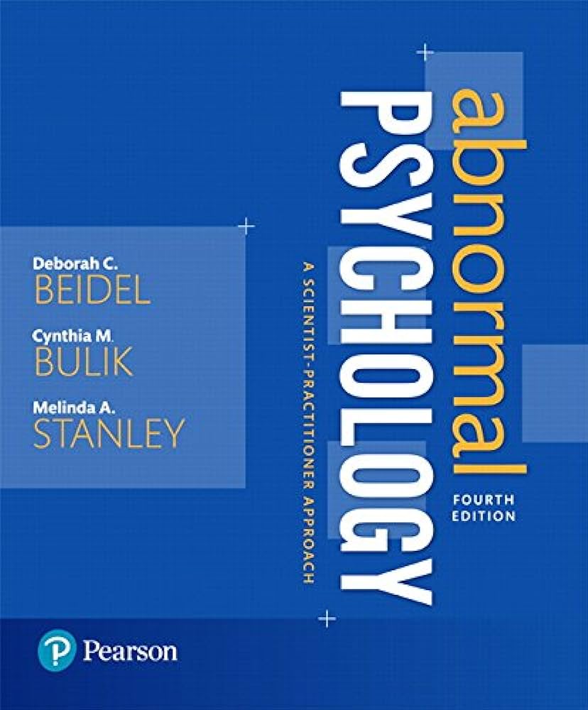Abnormal Psychology A Scientist-Practitioner Approach by Beidel 4e Test Bank 