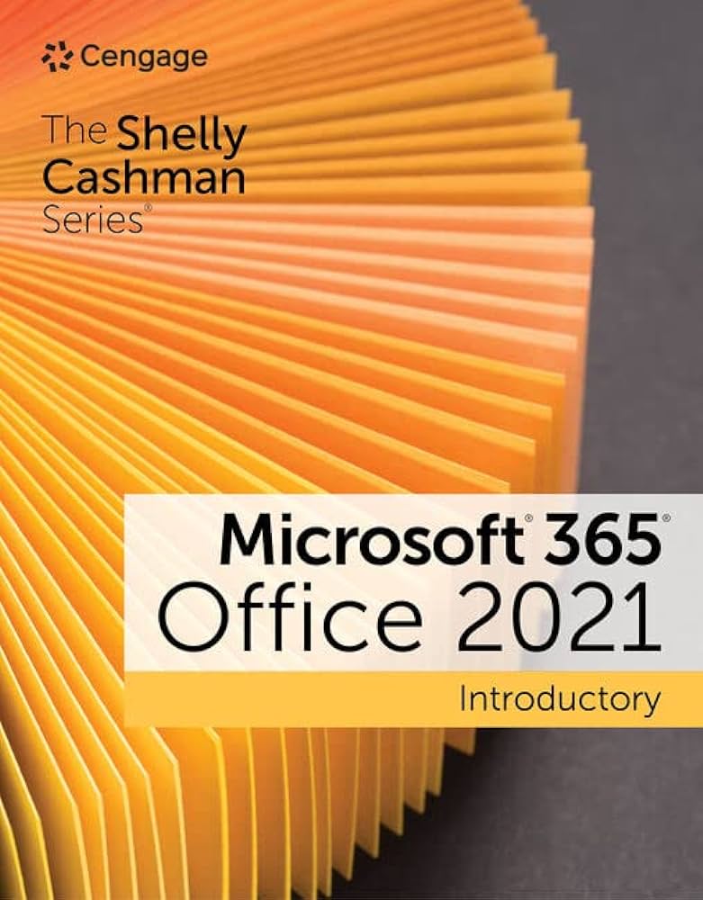 The Shelly Cashman SeriesĀ® Collection MicrosoftĀ® 365Ā® & OfficeĀ® 2021 by Cable Test Bank 