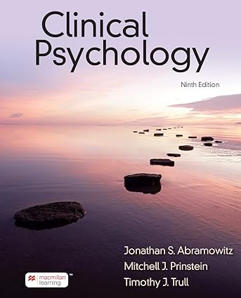 Clinical Psychology by Abramowitz 9e test bank 