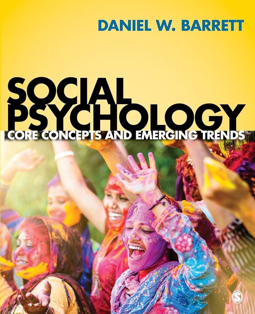 Social Psychology Core Concepts and Emerging Trends by Barrett Test Bank 