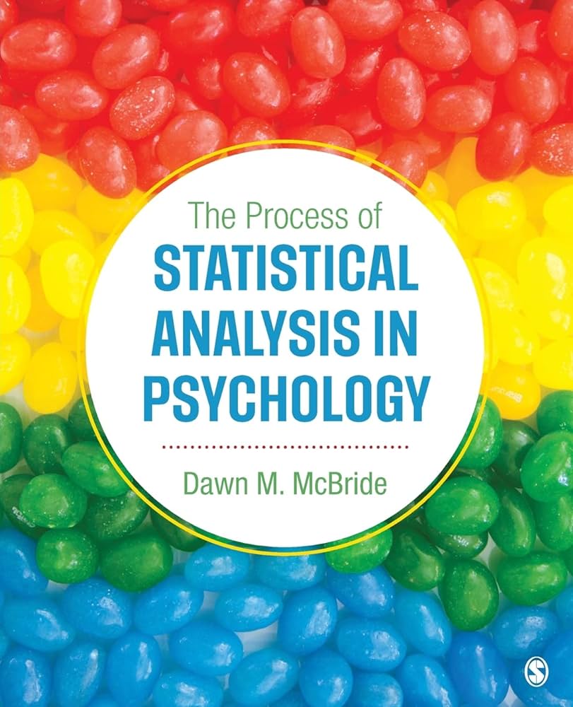 The Process of Statistical Analysis in Psychology by McBride Test Bank 