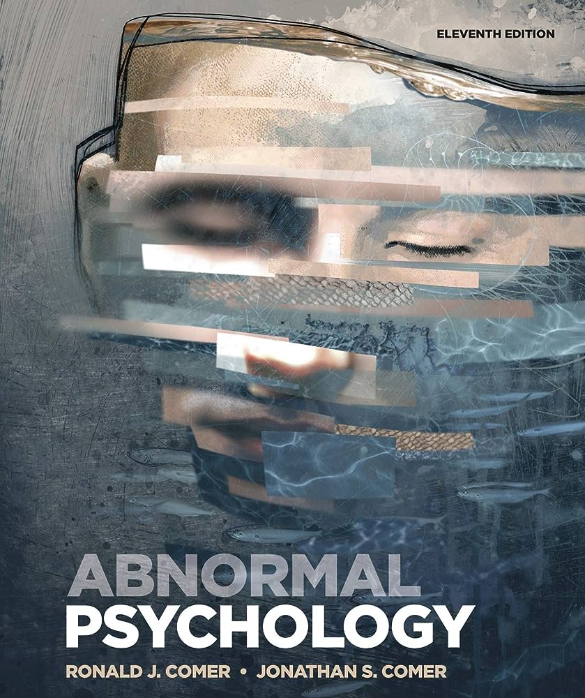 Abnormal Psychology by Comer 11e Test Bank 