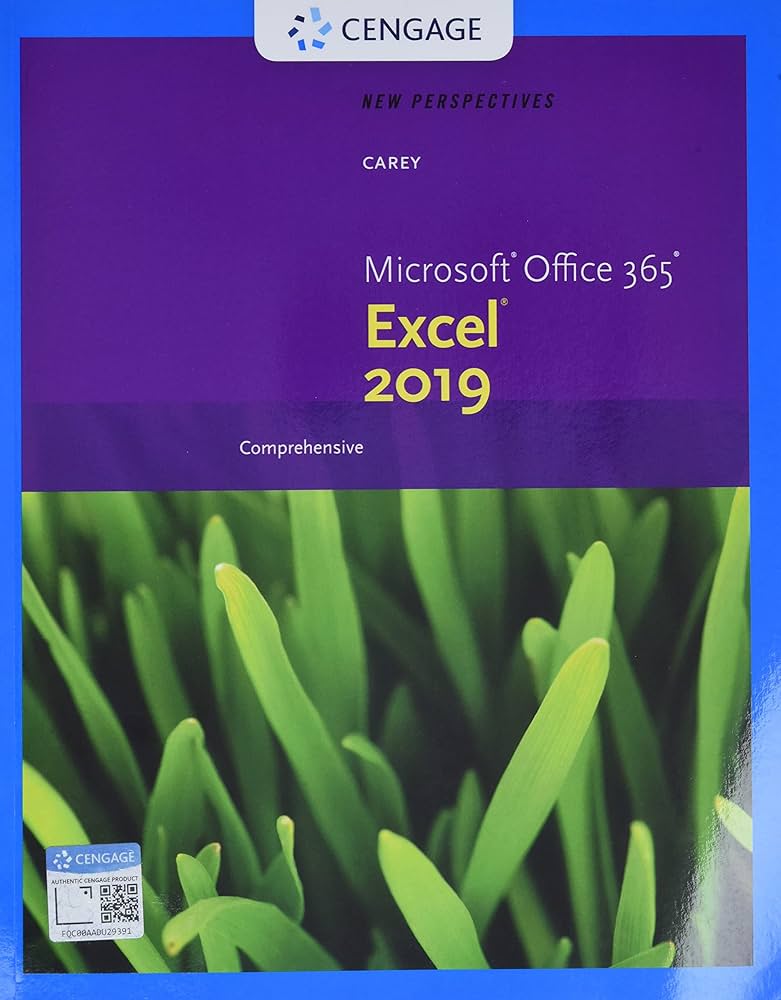 New Perspectives MicrosoftĀ® Office 365 & Excel 2019 Comprehensive by Carey test bank 