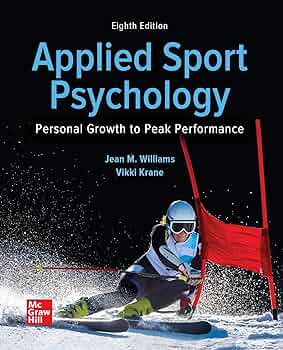 mcgraw/Applied Sport Psychology Personal Growth to Peak Performance by Williams 8e test bank 