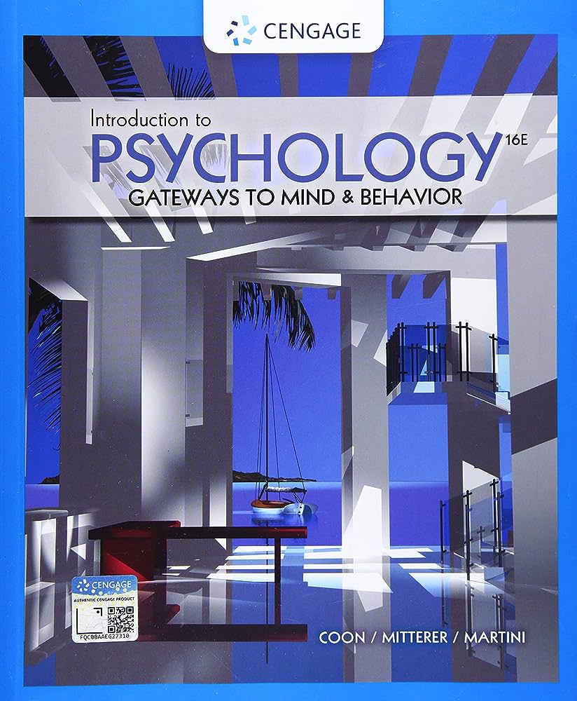 Introduction to Psychology Gateways to Mind and Behavior by Coon 16e test bank 
