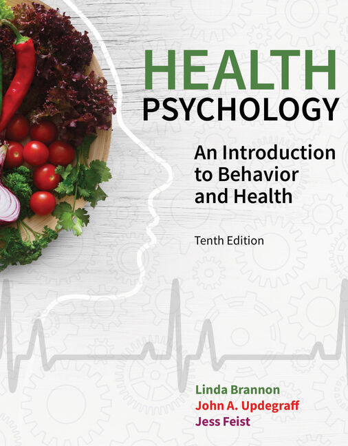 Health Psychology An Introduction to Behavior and Health by Brannon 10e test bank 